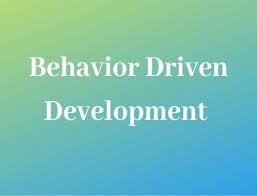 BEHAVIOR DRIVEN