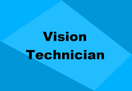 VISION TECHNICIAN